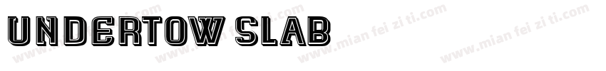Undertow Slab字体转换